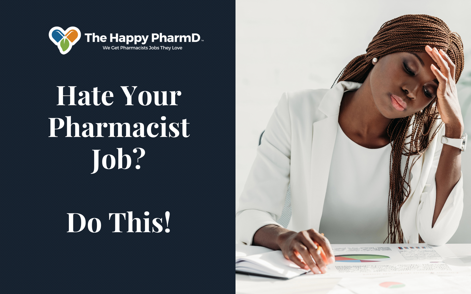 Hate Your Pharmacist Job Do This! 31125