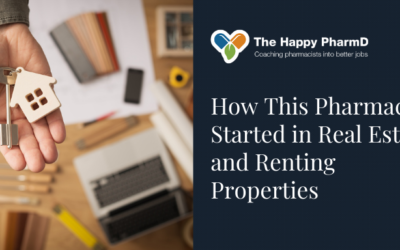 How This Pharmacist Started in Real Estate and Renting Properties