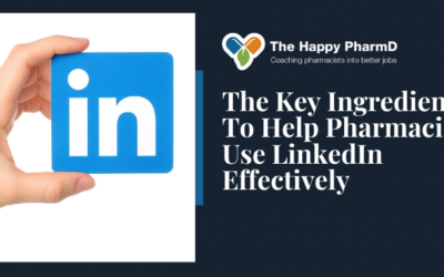 The Key Ingredient To Help Pharmacists Use LinkedIn Effectively