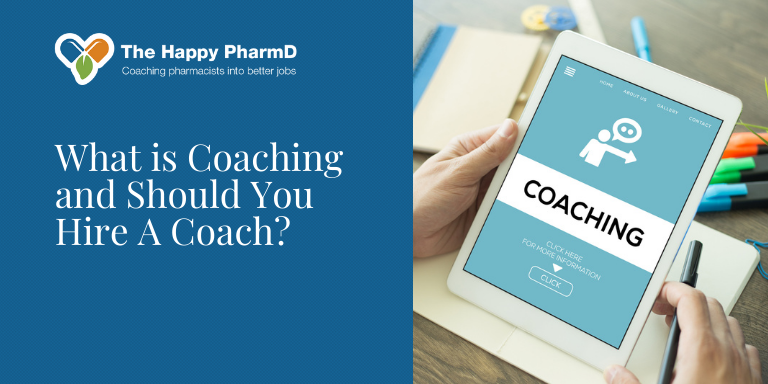 What is Coaching and Should You Hire A Coach?