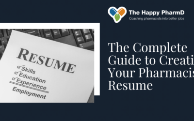 The Complete Guide to Creating Your Pharmacist Resume