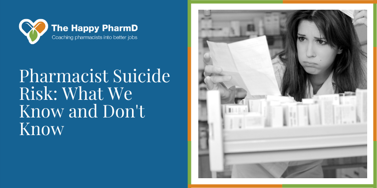 Pharmacist Suicide Risk: What We Know and Don’t Know