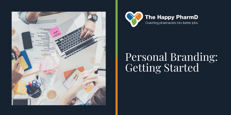 Personal Branding: Getting Started