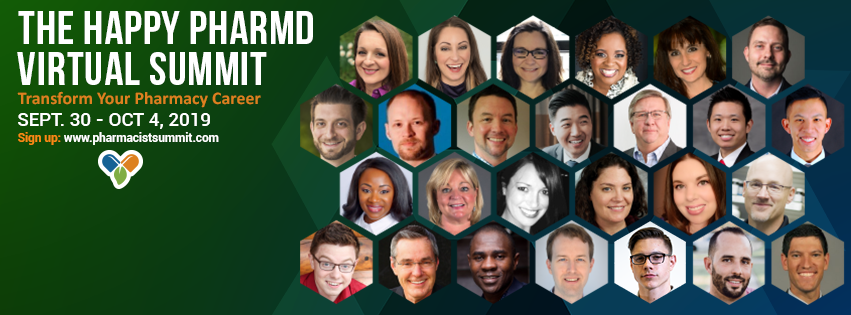 The Happy PharmD Summit: How to Get Past the Pharmacy Career Struggle