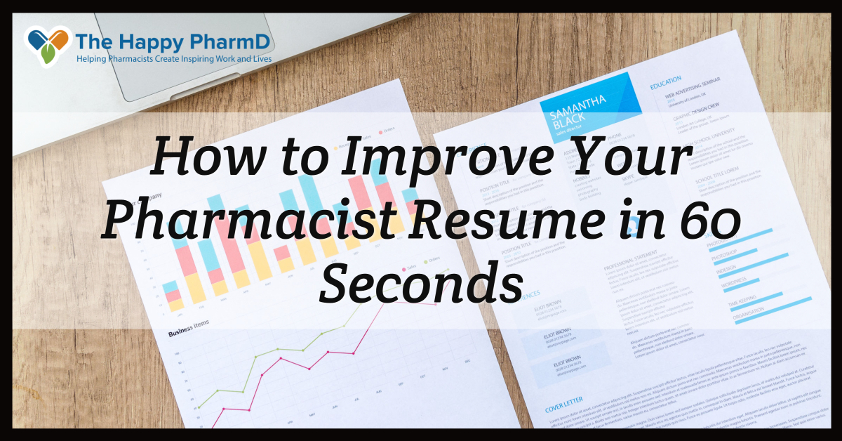 How to Improve Your Pharmacist Resume in 60 Seconds