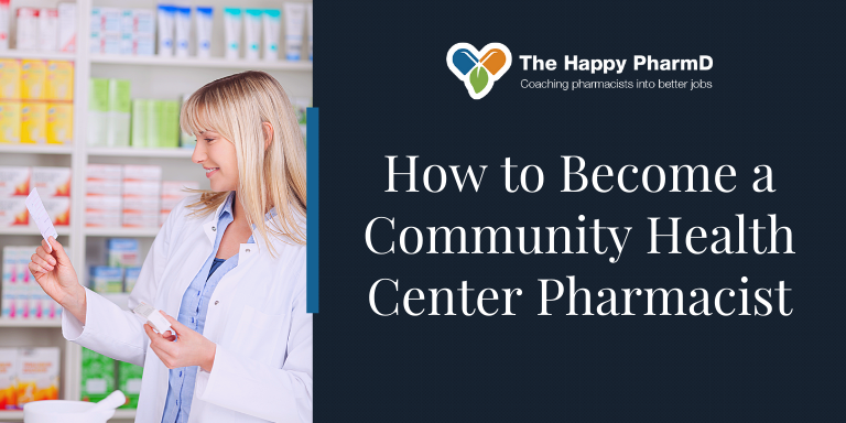 How to Become a Community Health Center Pharmacist | Community Health Center