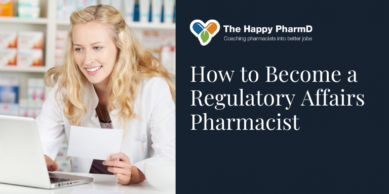 How to Become a Regulatory Affairs Pharmacist | Regulatory Affairs
