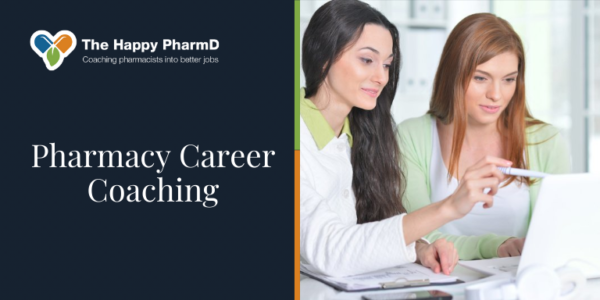 Pharmacy Career Coaching - The Happy PharmD