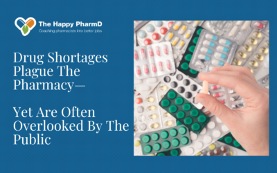Drug Shortages Plague The Pharmacy—  Yet Are Often Overlooked By The Public
