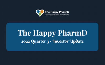 The Happy PharmD 2022 Quarter3 – Investor Update