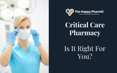 Is Critical Care Pharmacy Right For You?