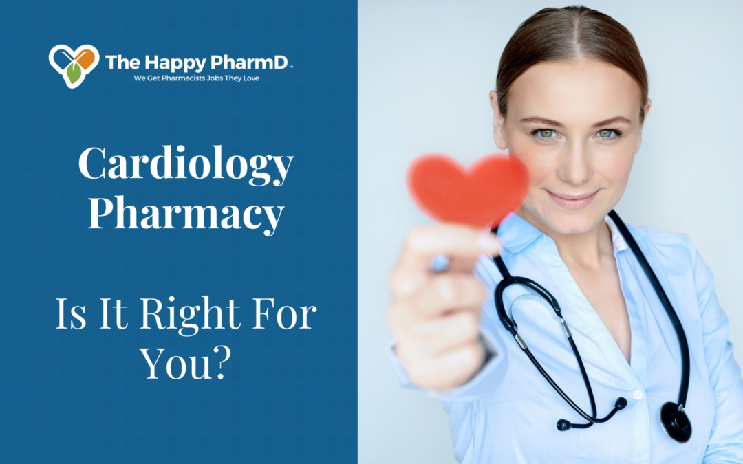 Is Cardiology Pharmacy Right For You?