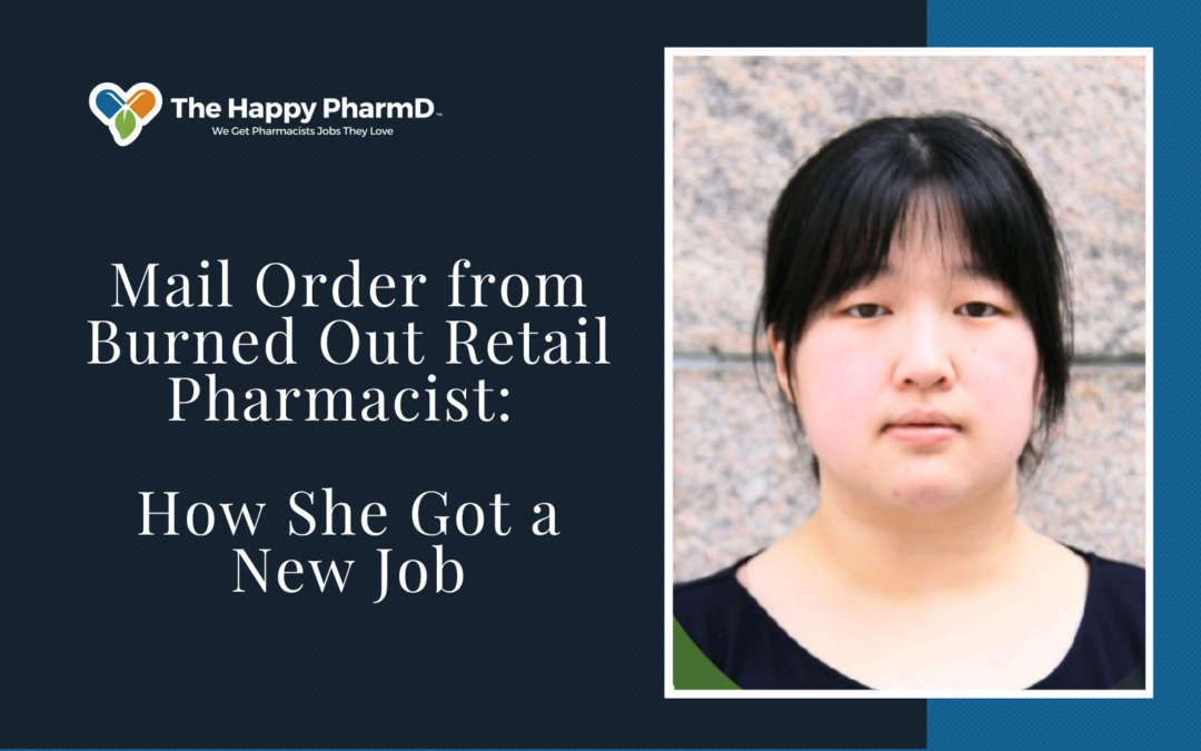 Retail to Mail Order: How This RPh Got a New Job