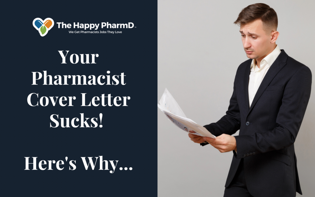 Your Pharmacist Cover Letter Sucks! Here’s Why…